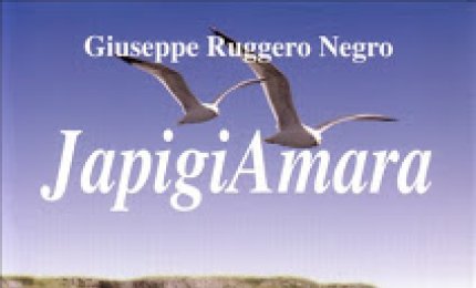 Giuseppe Ruggero Negro presenta “Iapigiamara”