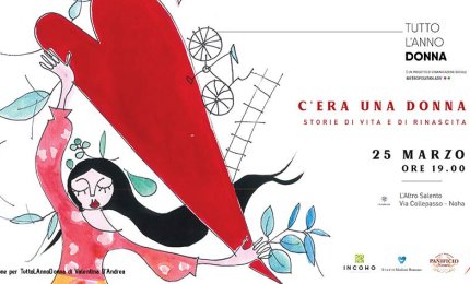 "C'era una donna", storie di vita e di rinascita