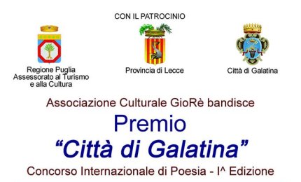Premio Città di Galatina. Un concorso di poesia per "far respirare il Salento"