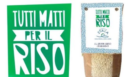 “Tutti matti per il riso”