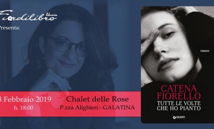 "Tutte le volte che ho pianto", Catena Fiorello torna a Galatina per presentare il suo nuovo romanzo
