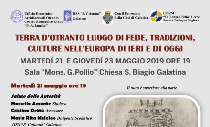 “Terra d’Otranto luogo di fede, tradizioni, culture nell’Europa di ieri e di oggi” 