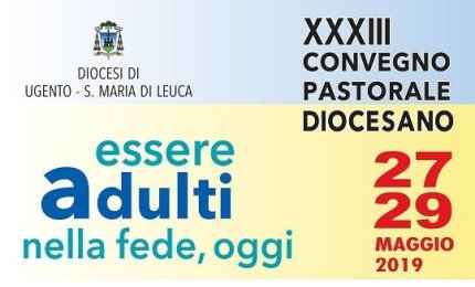 "Essere adulti nella fede, oggi"