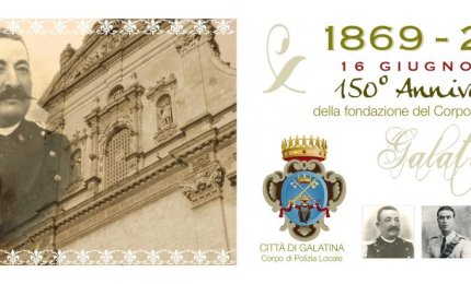 I 150 anni della Polizia Municipale di Galatina