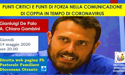 "Punti di forza e punti di criticità nella comunicazione di coppia ai tempi del coronavirus"