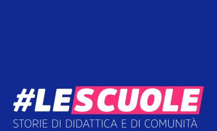  #LeScuole, raccontare le storie, le eccellenze, i progetti didattici e le esperienze innovative, di inclusione e sostenibilità delle istituzioni scolastiche di tutta Italia