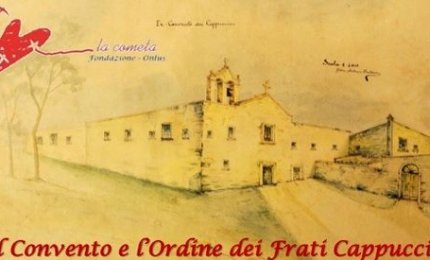“Il Convento e l’Ordine dei Frati Cappuccini in Galatina”