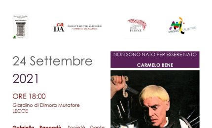 “Non sono nato per essere nato: Carmelo Bene" 