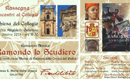 ”Ramondo Lo Scudiero – L’avventurosa storia di Raimondello Orsini del Balzo”