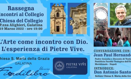 ”L’Arte come incontro con Dio. L’esperienza di Pietre Vive”