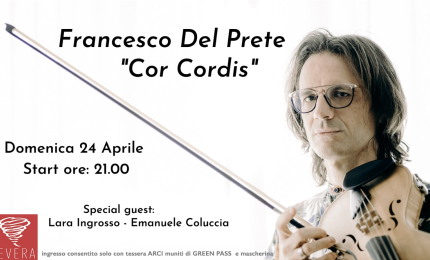 Francesco Del Prete al Levèra con "Cor Cordis"