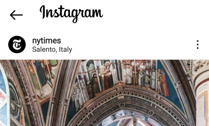 Il Salento e Galatina sul profilo Instagram del New York Times