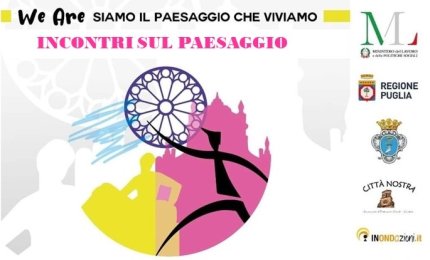 A Galatina “We are. Siamo il paesaggio che viviamo” 