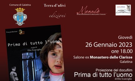 Giornata della Memoria. A Galatina la proiezione del docufilm “Prima di tutto l’uomo” di Elio Scarciglia