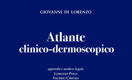 Oggi la presentazione dell'Atlante clinico-dermoscopico di Giovanni Di Lorenzo