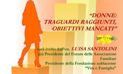 "Donne: traguardi raggiunti, obiettivi mancati"