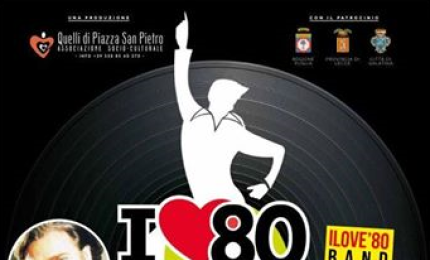 'I love '80 party' il 17 a Galatina