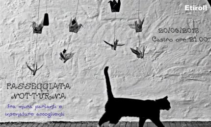 A piedi di notte fra mura parlanti e insenature accoglienti