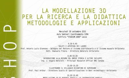“La modellazione 3D per la Ricerca e la Didattica&quot;, un incontro di Unisalento