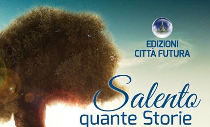 ‘Salento Quante Storie 2016&quot;