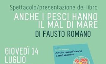 “Anche i pesci hanno il mal di mare” ai Giardini Baffa