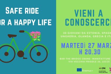 “Safe ride for a happy life”