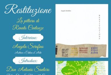 "Restituzione" di Angela Serafino dedicato all'opera di Renato Centonze