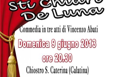 'Sutta sti chiari de luna', in scena il 9 e il 16