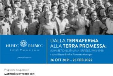 Apre a Lecce la mostra “Dalla Terraferma alla Terra Promessa: Aliya Bet dall’Italia a Israele, 1945-1948”