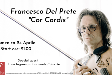 Francesco Del Prete al Levèra con "Cor Cordis"