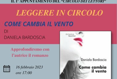 Con “Come cambia il vento” di  Daniela Bardoscia apre a Galatina il Circolo dei Lettori