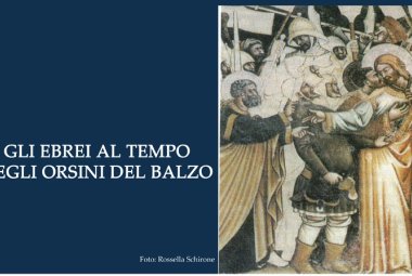 'Gli ebrei a Galatina ai tempi degli Orsini del Balzo'