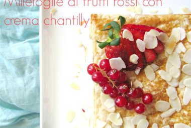 Millefoglie ai frutti rossi con crema chantilly