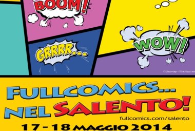 'Fullcomics', l'appuntamento con i fumetti a Taviano prima di Milano