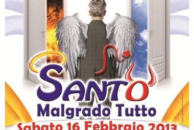 'Santo malgrado tutto' il 16 alle ore 20